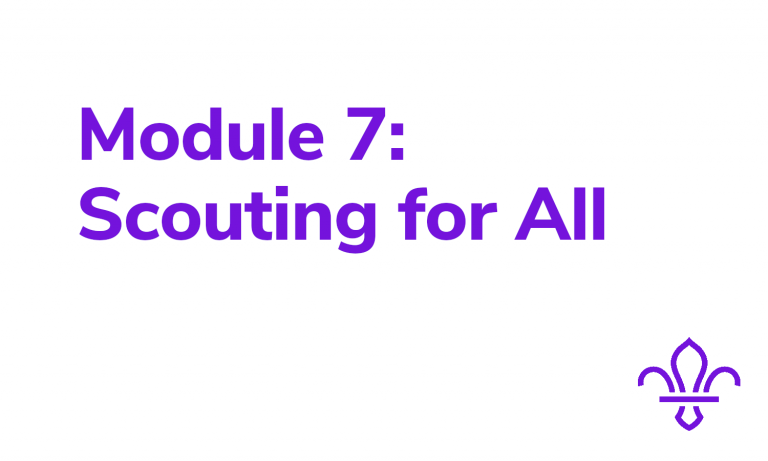 Module 7: Scouting for All